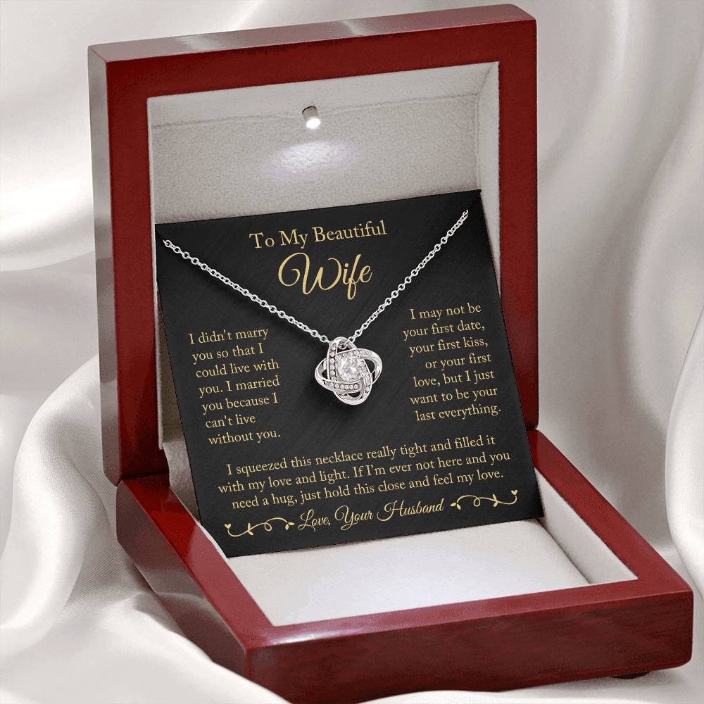 To My Wife "I Can't Live Without You" Love Knot Necklace - Image 5
